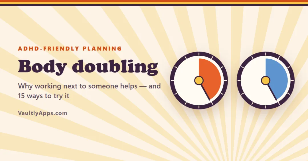 Body doubling — two people working side by side, each with a focus timer