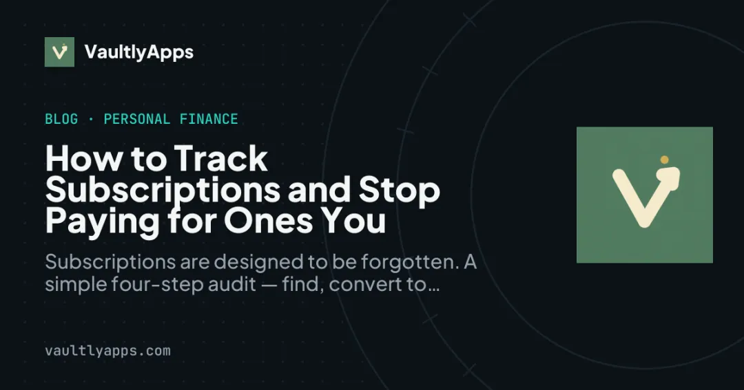 How to Track Subscriptions and Stop Paying for Ones You Forgot