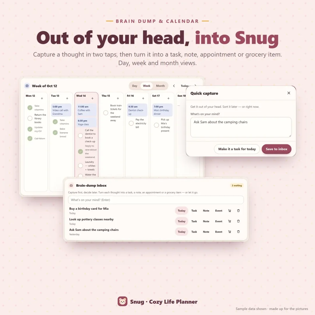 Quick capture, a brain-dump inbox and a week calendar with appointments and tasks